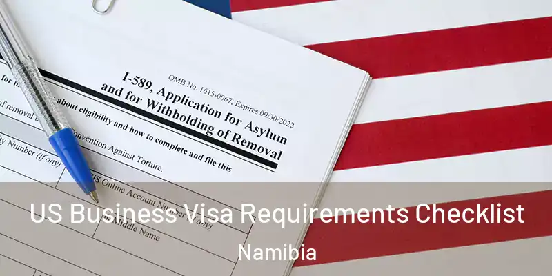  US Business Visa Requirements Checklist Namibia