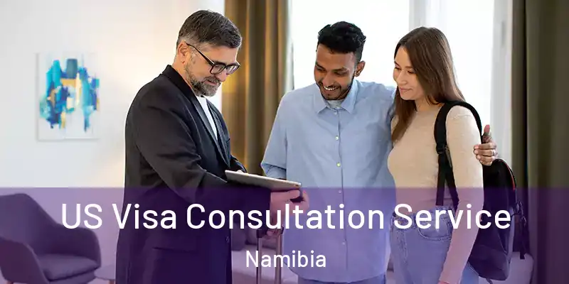  US Visa Consultation Service Namibia